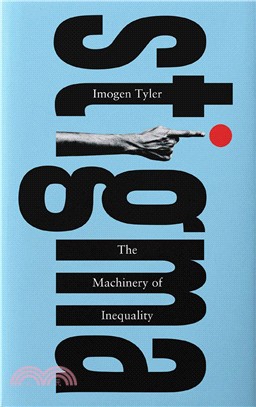 Stigma: The Machinery of Inequality