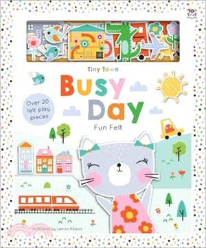 Tiny Town Busy Day (over 20 felt play pieces)(硬頁遊戲書)