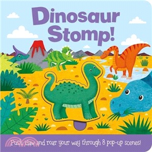 Dinosaur Stomp! (Push and Play)(場景遊戲書)