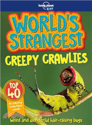 World's Strangest Creepy Crawlies