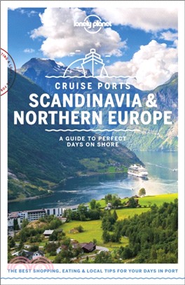 Cruise ports Scandinavia & Northern Europe :a guide to perfect days on shore /