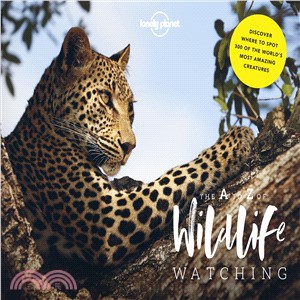 Lonely Planet's A-Z of Wildlife Watching 1