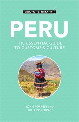 Peru ― The Essential Guide to Customs & Culture