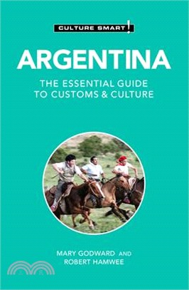 Argentina - Culture Smart!: The Essential Guide to Customs & Culture