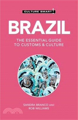 Brazil - Culture Smart!: The Essential Guide to Customs & Culture