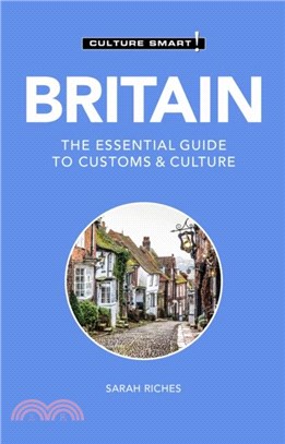 Britain - Culture Smart!：The Essential Guide to Customs & Culture