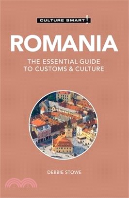 Romania - Culture Smart!: The Essential Guide to Customs & Culture