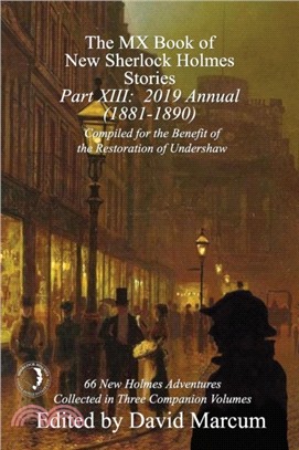 The MX Book of New Sherlock Holmes Stories - Part XIII：2019 Annual (1881-1890)
