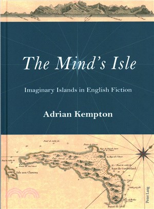 The Mind's Isle ― Imaginary Islands in English Fiction