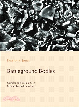 Battleground Bodies ― Gender and Sexuality in Mozambican Literature