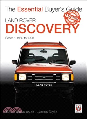 Land Rover Discovery Series 1 1989 to 1998 ― Essential Buyer's Guide