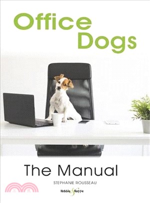 Office Dogs ― The Manual