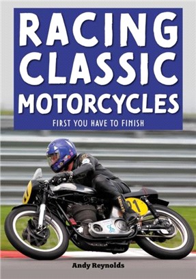 Racing Classic Motorcycles：First you have to finish