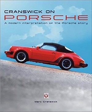 Cranswick on Porsche：A modern interpretation of the Porsche story