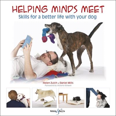 Helping Minds Meet ― Skills for a Better Life With Your Dog