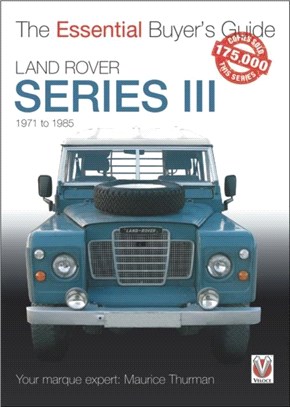 Land Rover Series III：The Essential Buyer's Guide