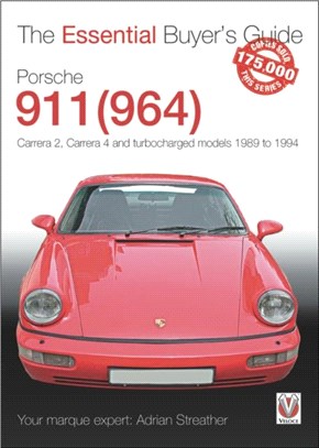 Porsche 911 (964)：Carrera 2, Carrera 4 and Turbocharged Models 1989 to 1994