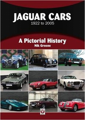 Jaguar Cars: A Pictorial History 1922 to 2006