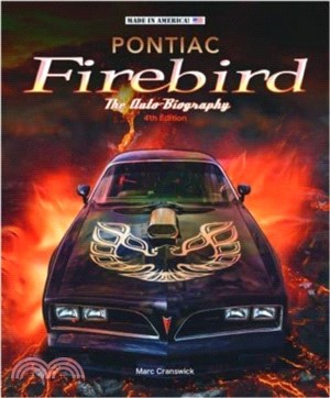 Pontiac Firebird - The Auto-Biography：New 4th Edition