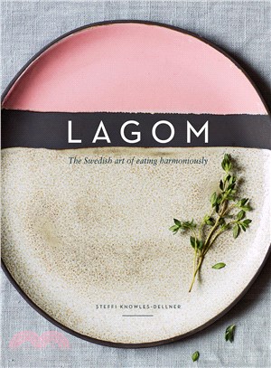 Lagom: The Swedish art of eating harmoniously