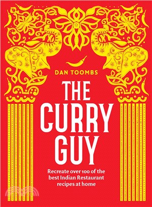 The Curry Guy ─ Recreate 100 of the Best Indian Restaurant Recipes at Home