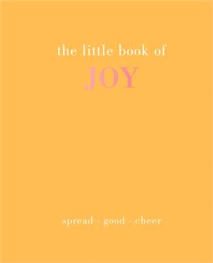 The Little Book of Joy: Spread Good Cheer