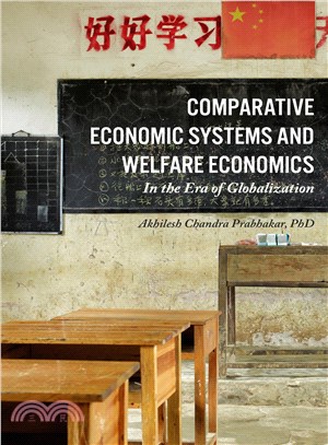 Comparative Economic Systems and Welfare Economics ― In the Age of Globalization