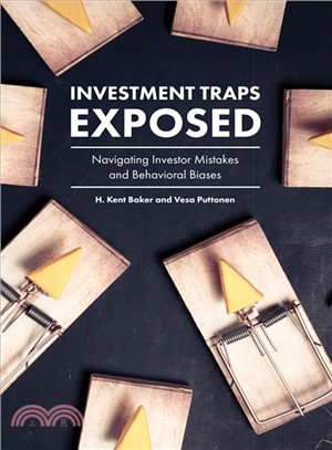 Investment Traps Exposed ─ Navigating Investor Mistakes and Behavioral Biases
