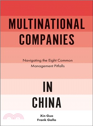 Multinational Companies in China ─ Navigating the Eight Common Management Pitfalls