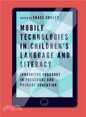 Mobile Technologies in Children Language and Literacy ― Innovative Pedagogy in Preschool and Primary Education