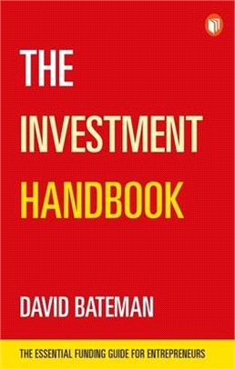 The Investment Handbook ― The Essential Funding Guide for Entrepreneurs