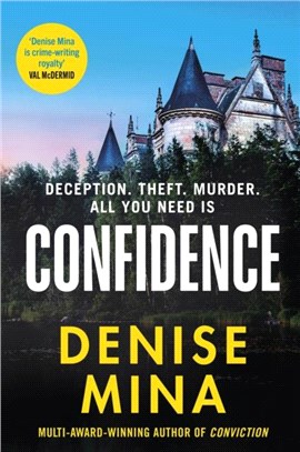 Confidence：A brand new escapist thriller from the award-winning author of Conviction