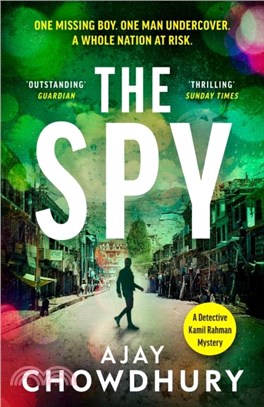 The Spy：The pulse-pounding new undercover thriller for fans of Robert Galbraith, Anthony Horowitz and Elly Griffiths