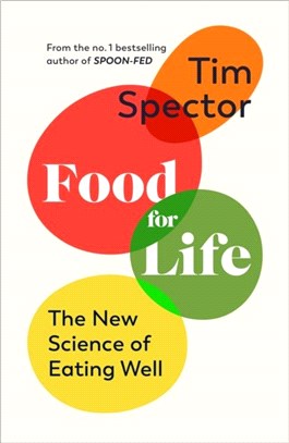 Food for Life：The New Science of Eating Well