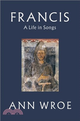 Francis：A Life in Songs