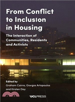 From Conflict to Inclusion in Housing ― Interaction of Communities, Residents and Activists