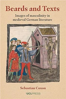 Beards and Texts：Images of Masculinity in Medieval German Literature