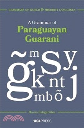 A Grammar of Paraguayan Guarani