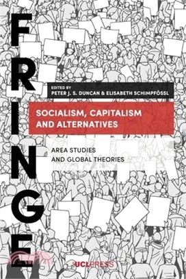 Socialism, Capitalism and Alternatives ― Area Studies and Global Theories