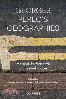 Georges Perec’s Geographies ― Material, Performative and Textual Spaces