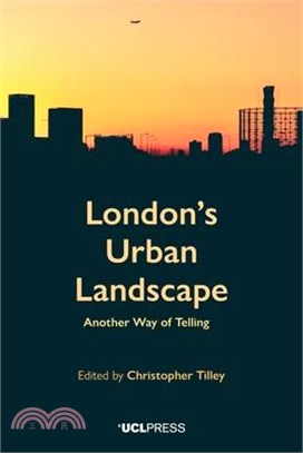 London's Urban Landscape ― Another Way of Telling