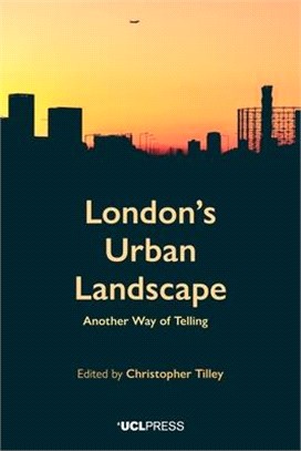 London's Urban Landscape ― Another Way of Telling