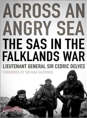 Across an Angry Sea ― The SAS in the Falklands War