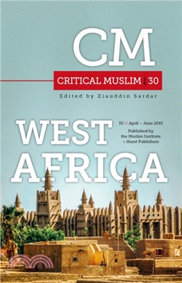 Critical Muslim 30：West Africa