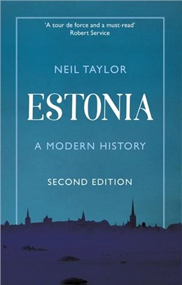 Estonia：A Modern History