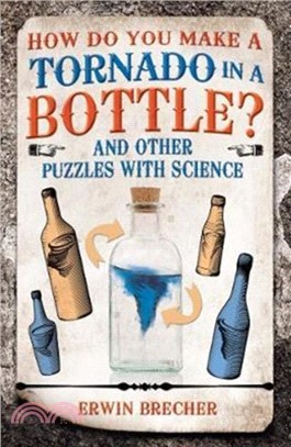 How Do You Make a Tornado in a Bottle?