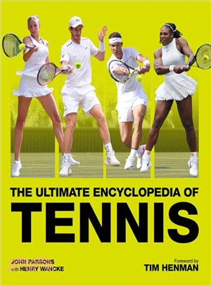 The Ultimate Encyclopedia of Tennis