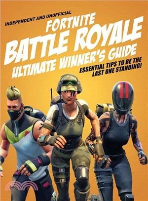 Fortnite Battle Royale Ultimate Winner's Guide ― Essential Tips to Be the Last One Standing!