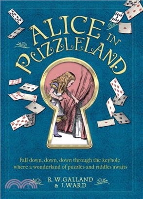 Alice in Puzzleland：A wonderland of puzzles and riddles awaits