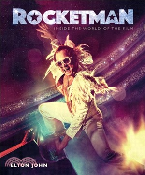 Rocketman：Inside the World of the Film